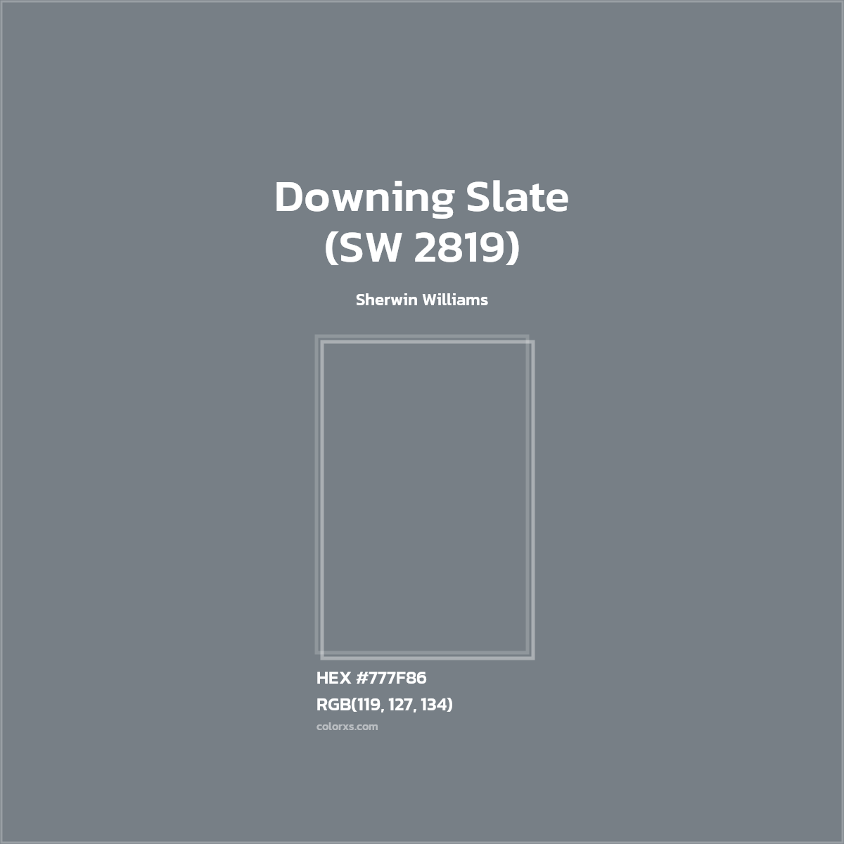 HEX #777F86 Downing Slate (SW 2819) Paint Sherwin Williams - Color Code