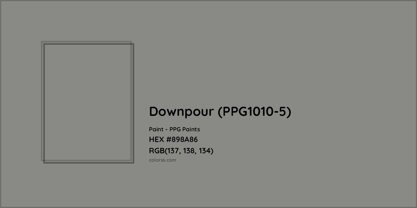 HEX #898A86 Downpour (PPG1010-5) Paint PPG Paints - Color Code