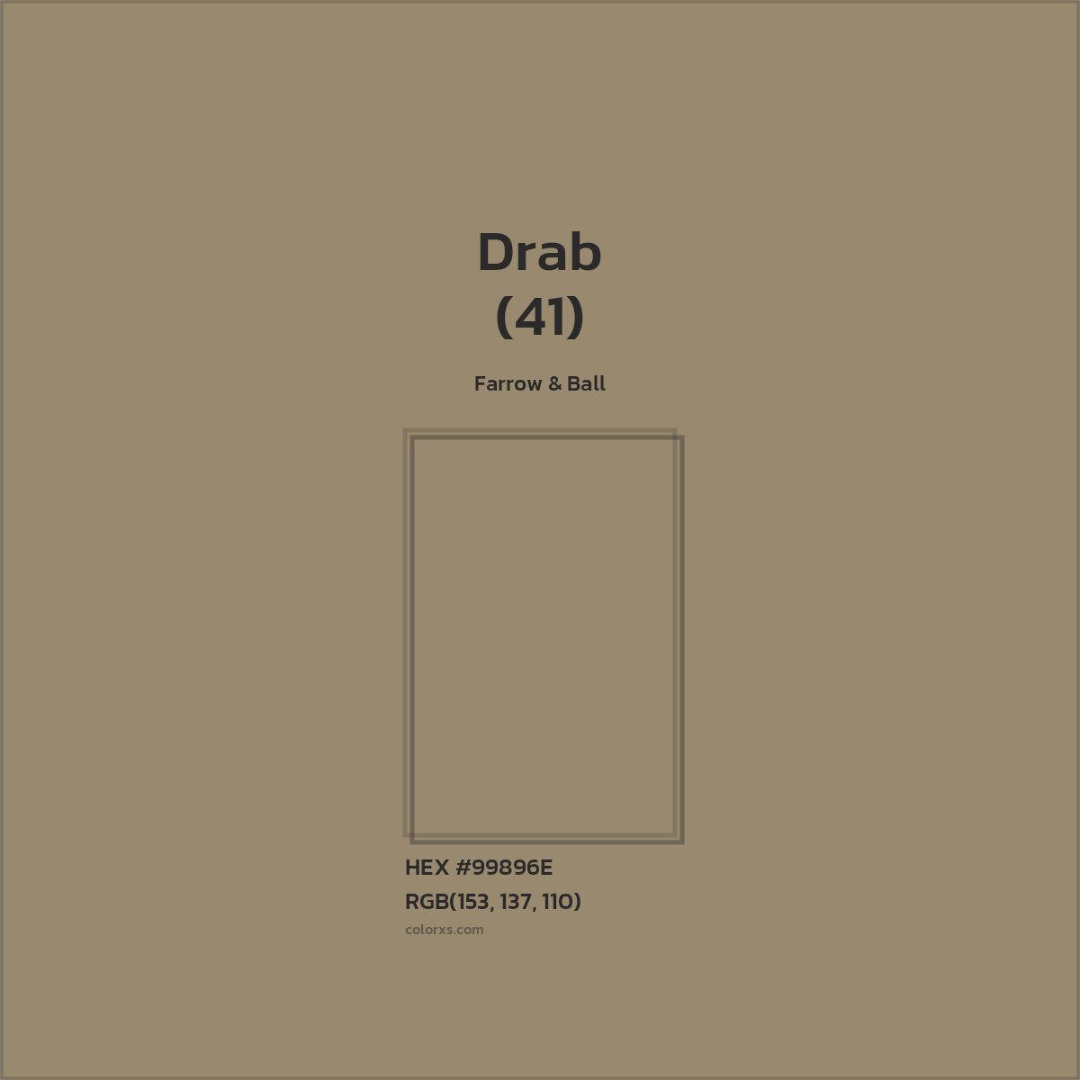 HEX #99896E Drab (41) Paint Farrow & Ball - Color Code