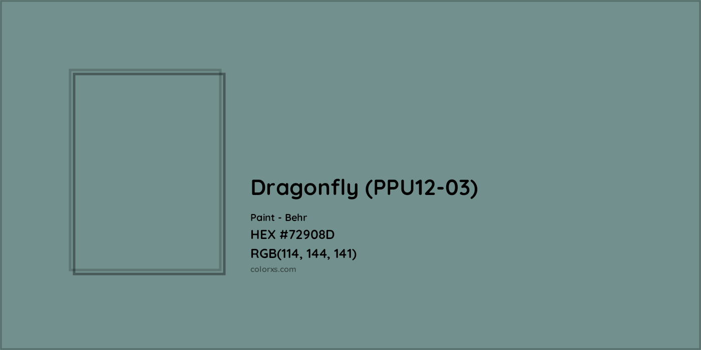 HEX #72908D Dragonfly (PPU12-03) Paint Behr - Color Code
