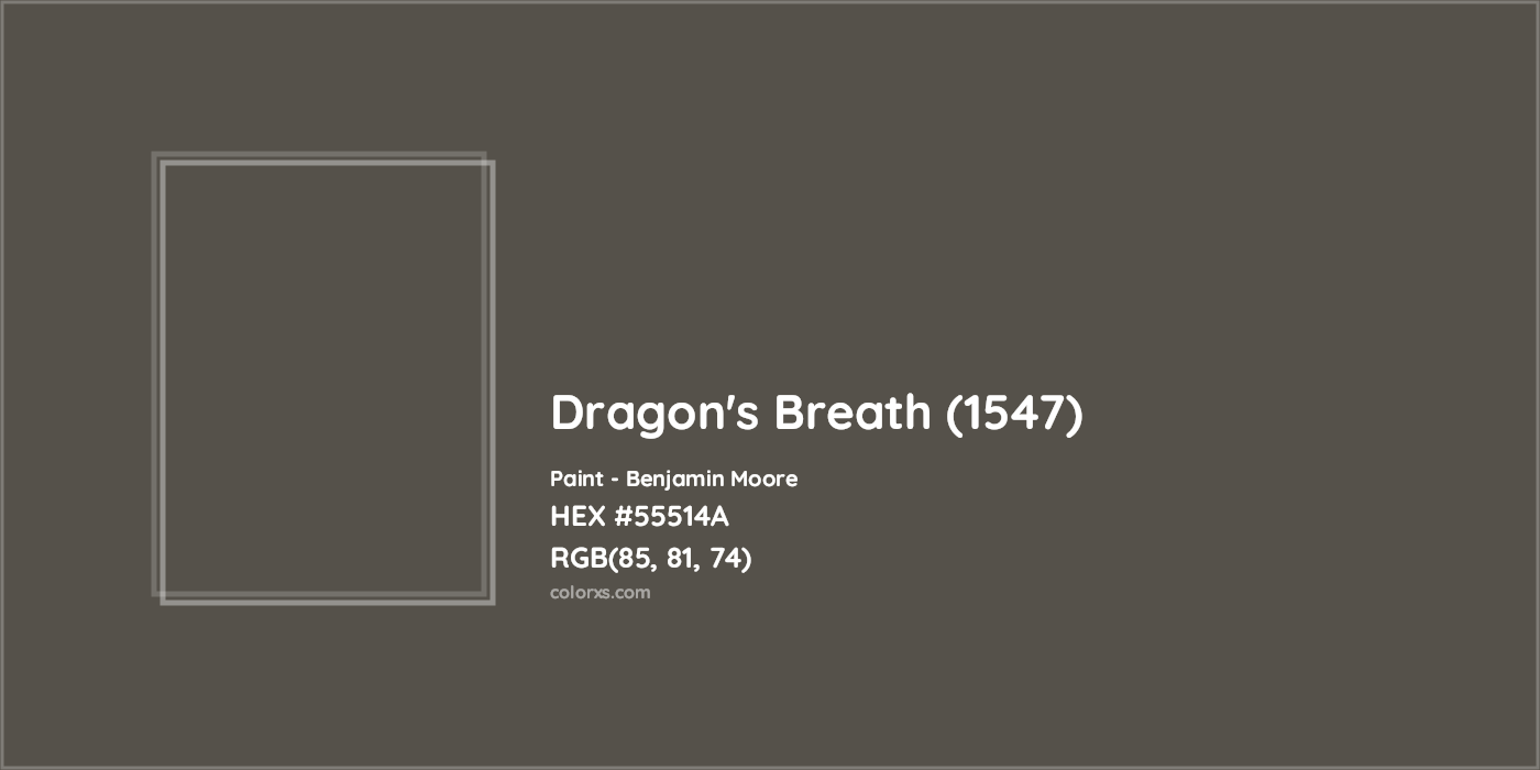 HEX #55514A Dragon's Breath (1547) Paint Benjamin Moore - Color Code