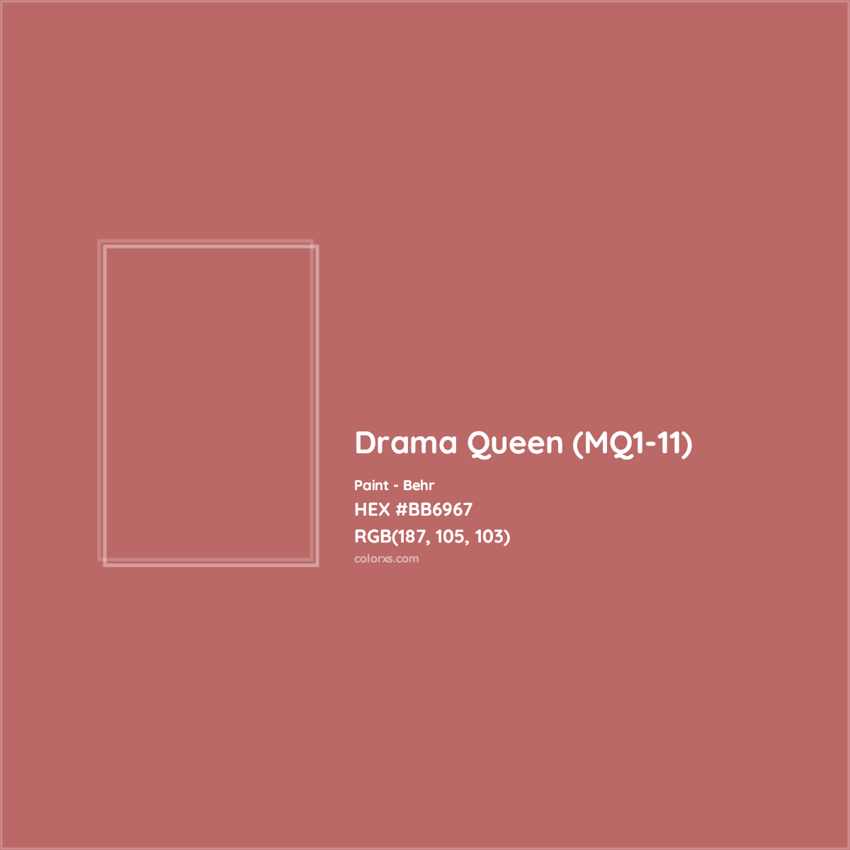 HEX #BB6967 Drama Queen (MQ1-11) Paint Behr - Color Code