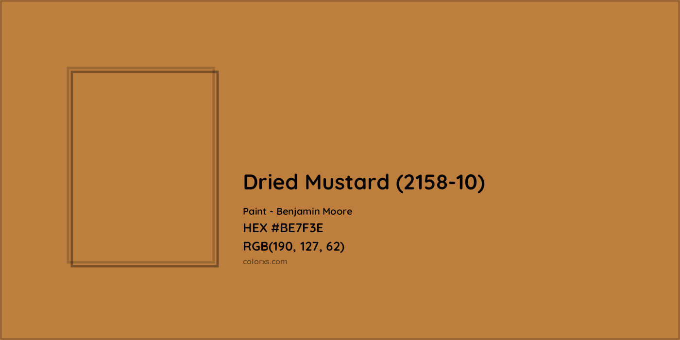 HEX #BE7F3E Dried Mustard (2158-10) Paint Benjamin Moore - Color Code
