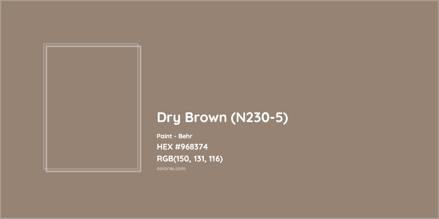 HEX #968374 Dry Brown (N230-5) Paint Behr - Color Code
