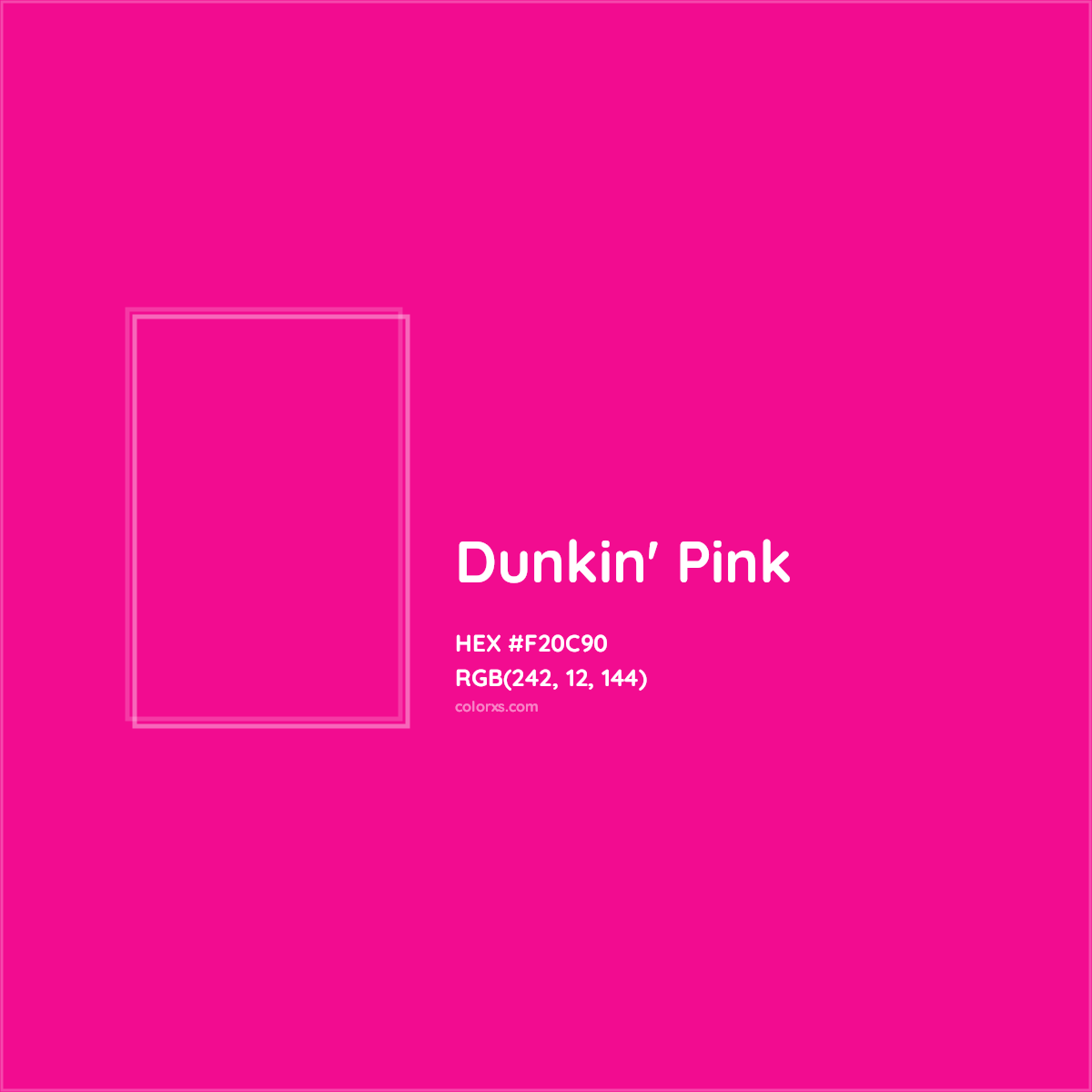 HEX #F20C90 Dunkin' Pink Other Brand - Color Code