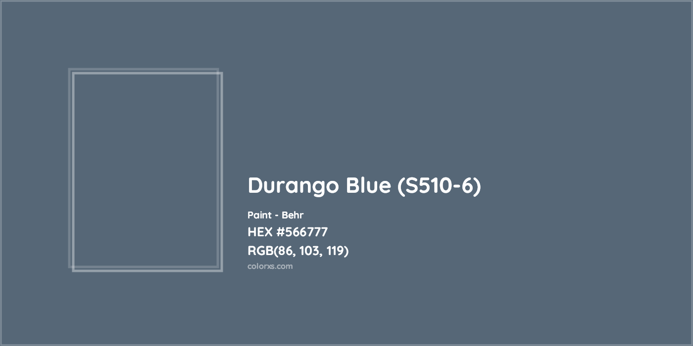 HEX #566777 Durango Blue (S510-6) Paint Behr - Color Code
