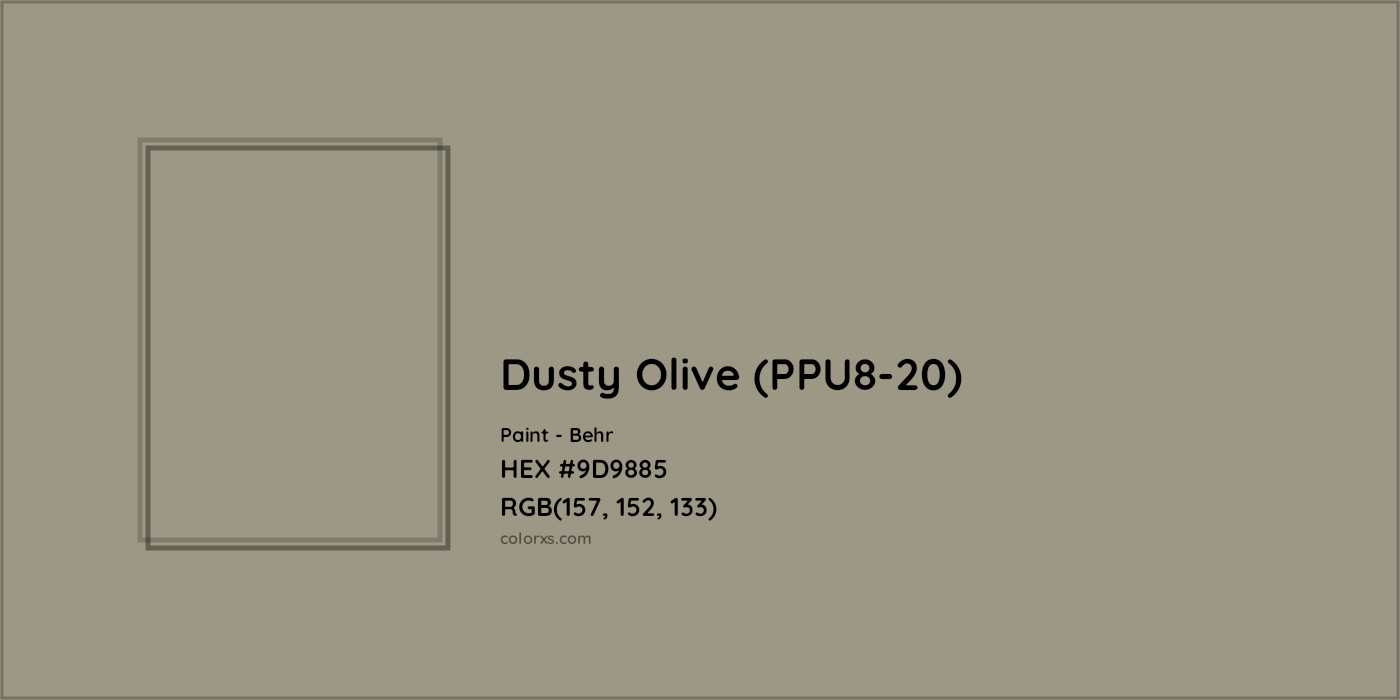 HEX #9D9885 Dusty Olive (PPU8-20) Paint Behr - Color Code