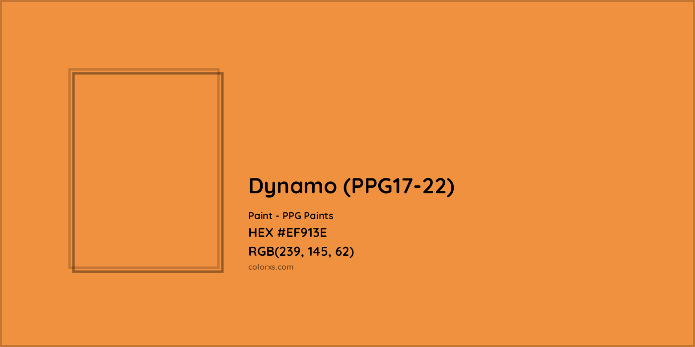 HEX #EF913E Dynamo (PPG17-22) Paint PPG Paints - Color Code