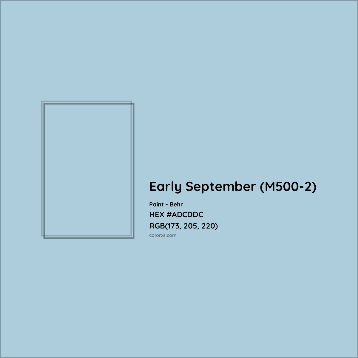 HEX #ADCDDC Early September (M500-2) Paint Behr - Color Code