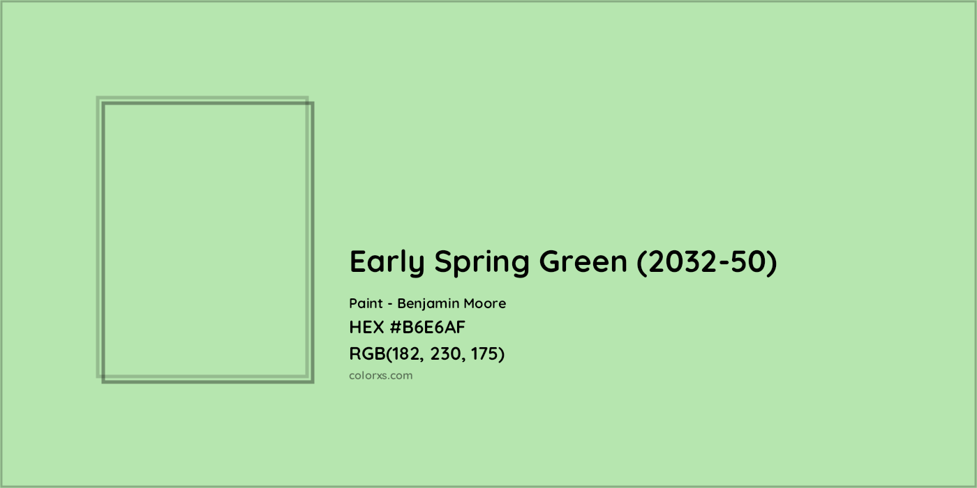 HEX #B6E6AF Early Spring Green (2032-50) Paint Benjamin Moore - Color Code