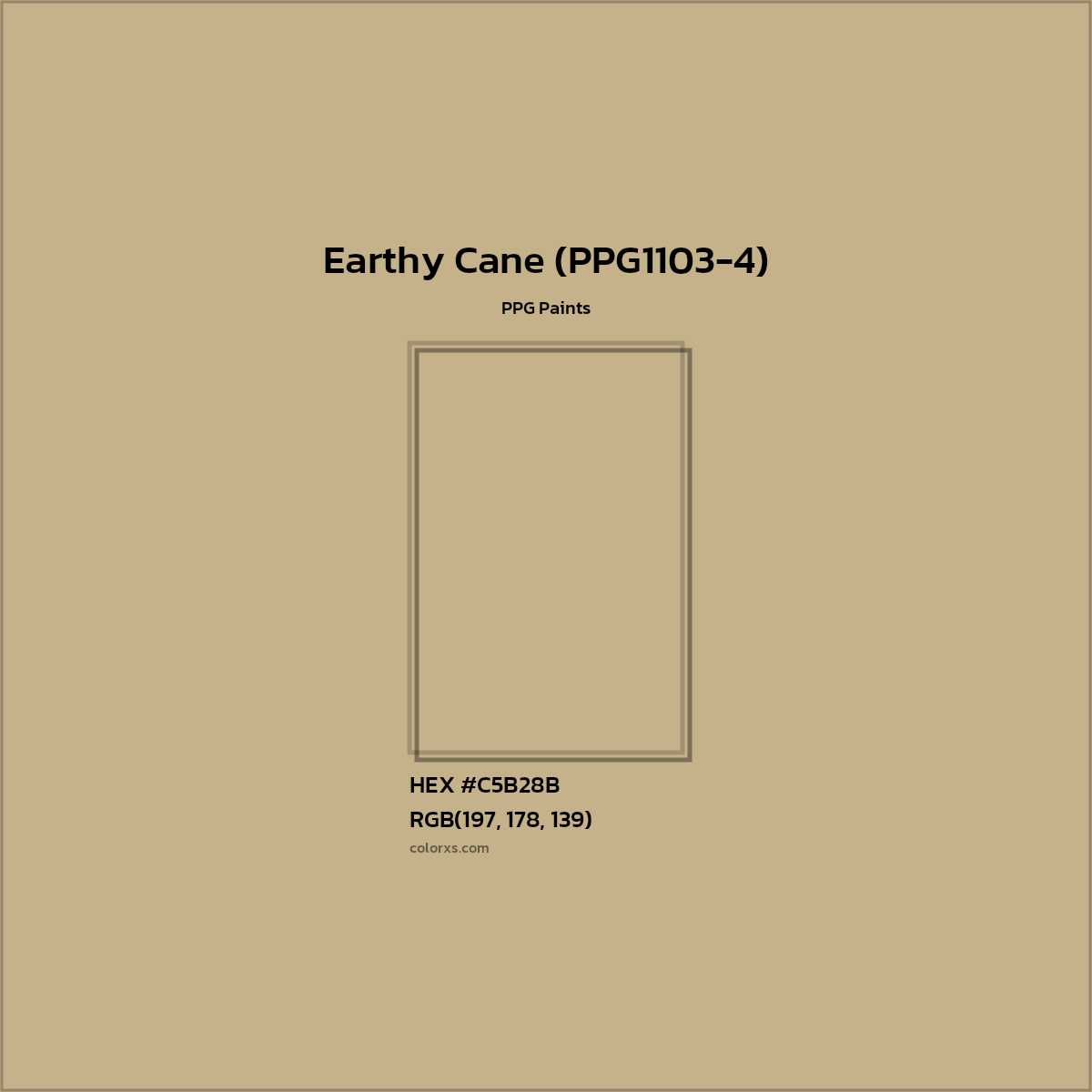 HEX #C5B28B Earthy Cane (PPG1103-4) Paint PPG Paints - Color Code