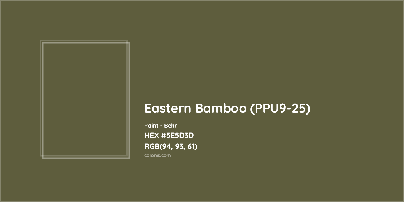 HEX #5E5D3D Eastern Bamboo (PPU9-25) Paint Behr - Color Code