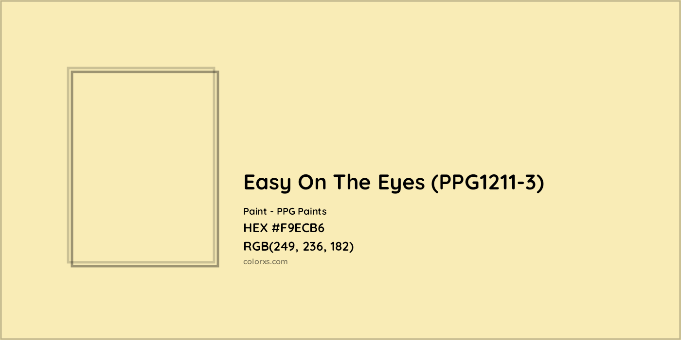 HEX #F9ECB6 Easy On The Eyes (PPG1211-3) Paint PPG Paints - Color Code