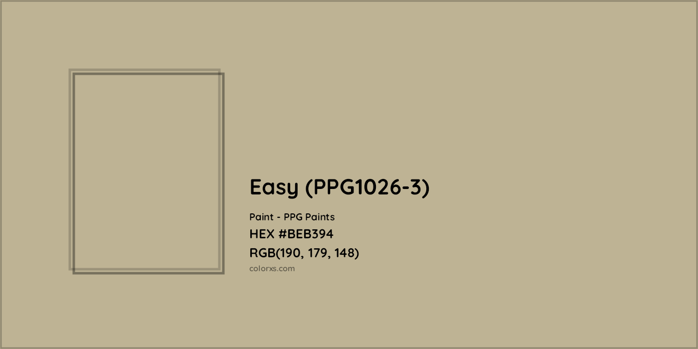 HEX #BEB394 Easy (PPG1026-3) Paint PPG Paints - Color Code
