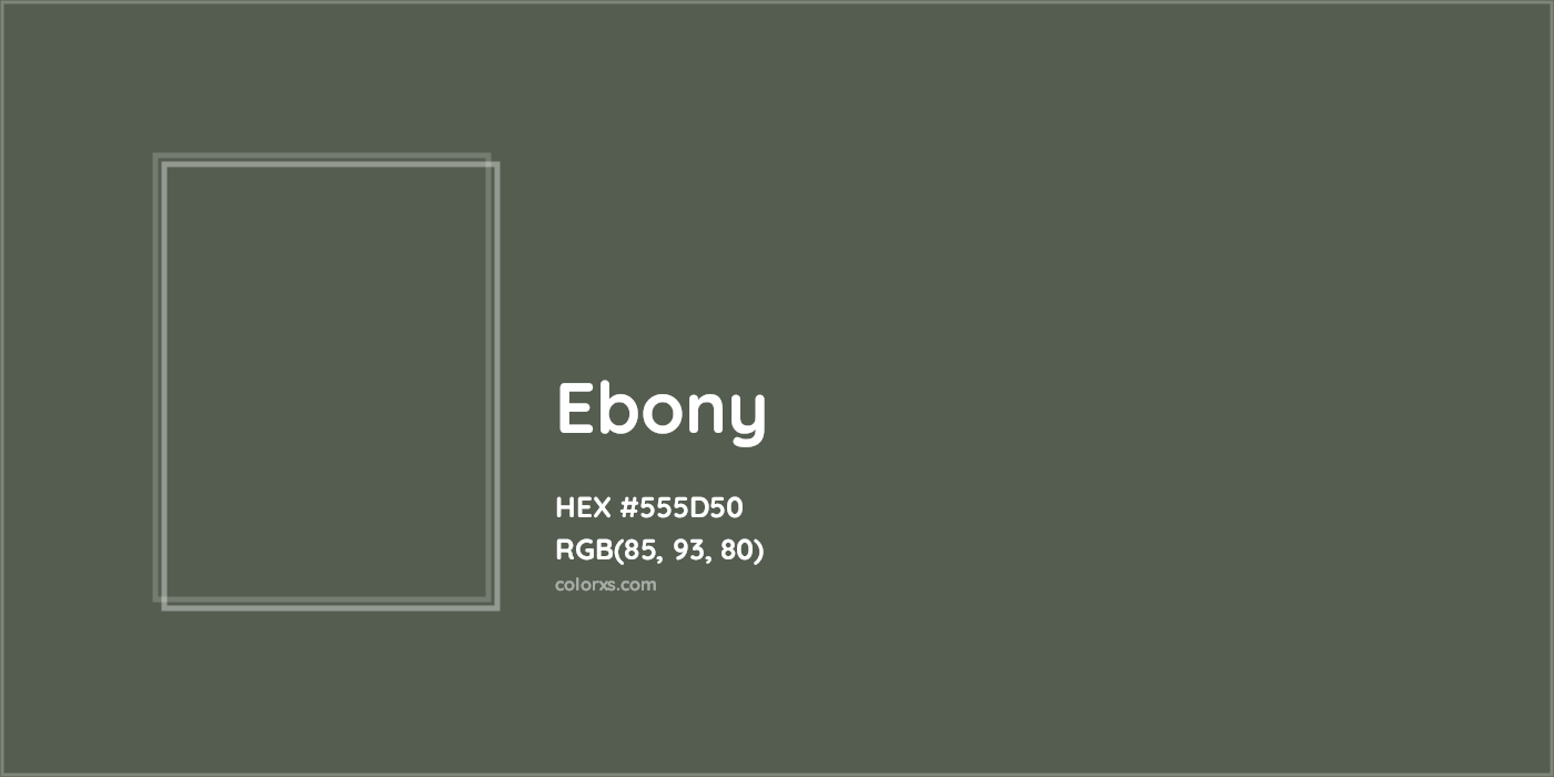 HEX #555D50 Ebony Color - Color Code