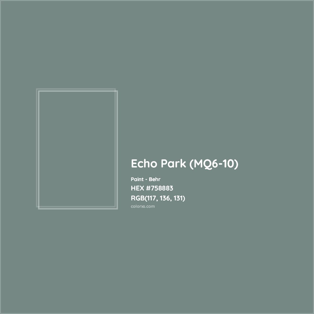 HEX #758883 Echo Park (MQ6-10) Paint Behr - Color Code