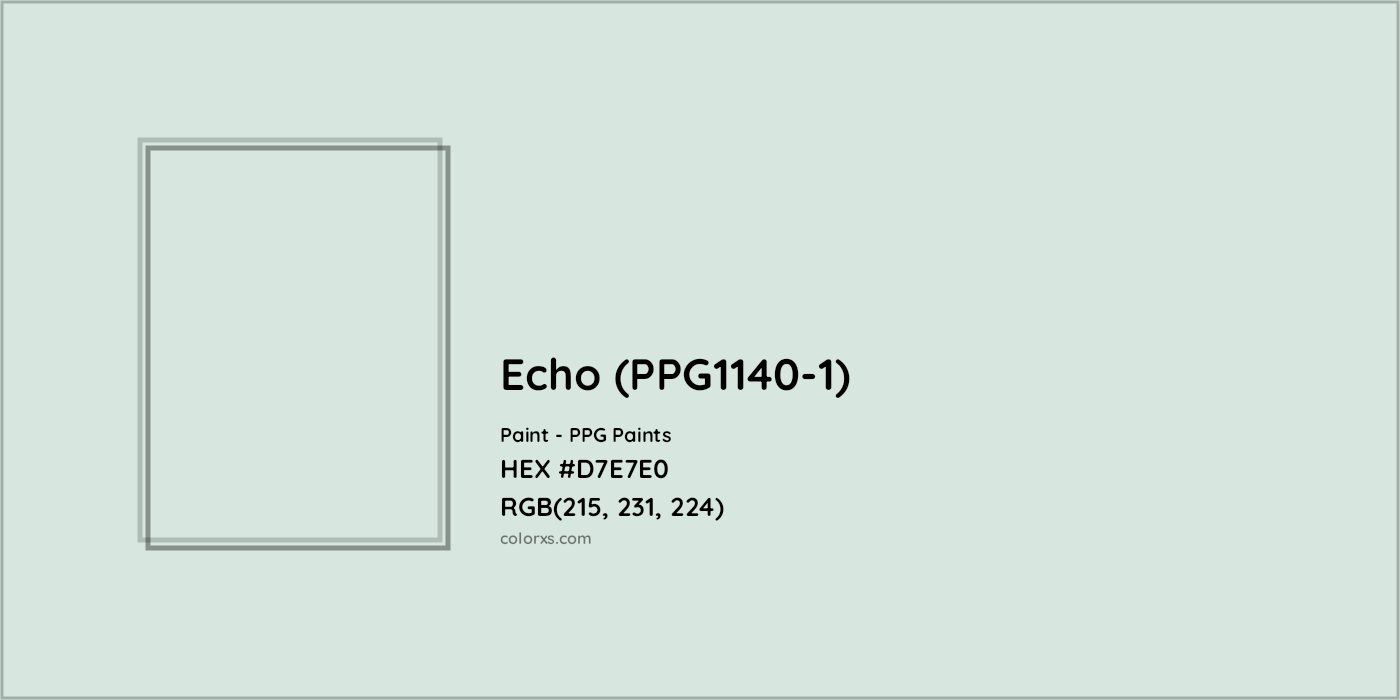 HEX #D7E7E0 Echo (PPG1140-1) Paint PPG Paints - Color Code