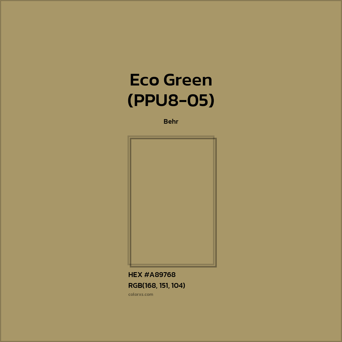 HEX #A89768 Eco Green (PPU8-05) Paint Behr - Color Code