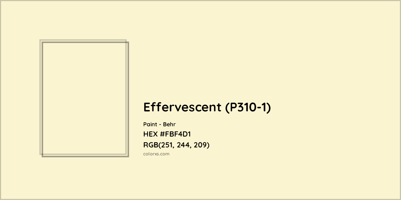 HEX #FBF4D1 Effervescent (P310-1) Paint Behr - Color Code