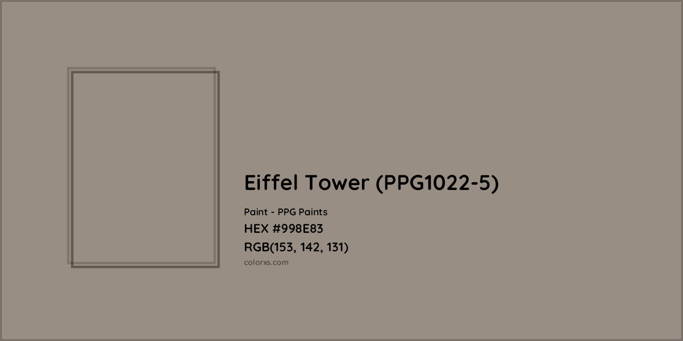 HEX #998E83 Eiffel Tower (PPG1022-5) Paint PPG Paints - Color Code
