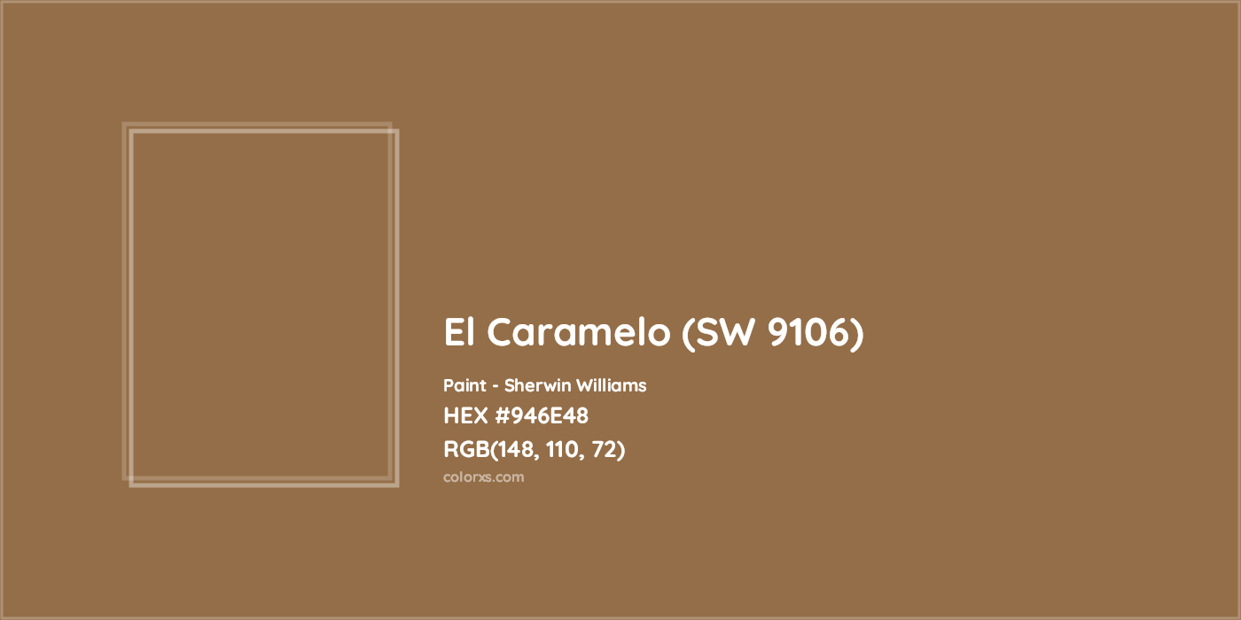HEX #946E48 El Caramelo (SW 9106) Paint Sherwin Williams - Color Code
