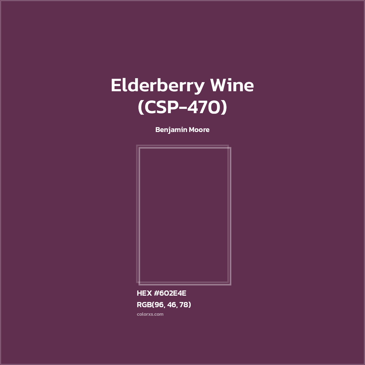 HEX #602E4E Elderberry Wine (CSP-470) Paint Benjamin Moore - Color Code