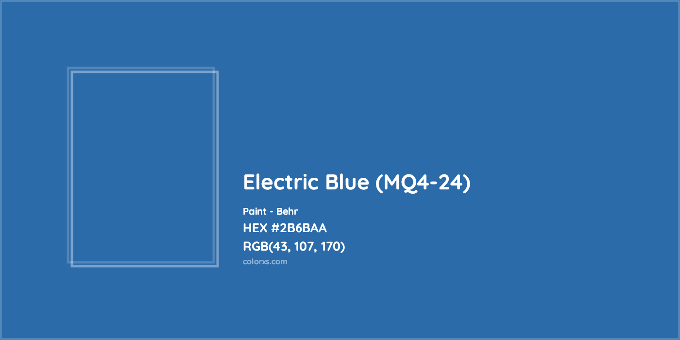 HEX #2B6BAA Electric Blue (MQ4-24) Paint Behr - Color Code