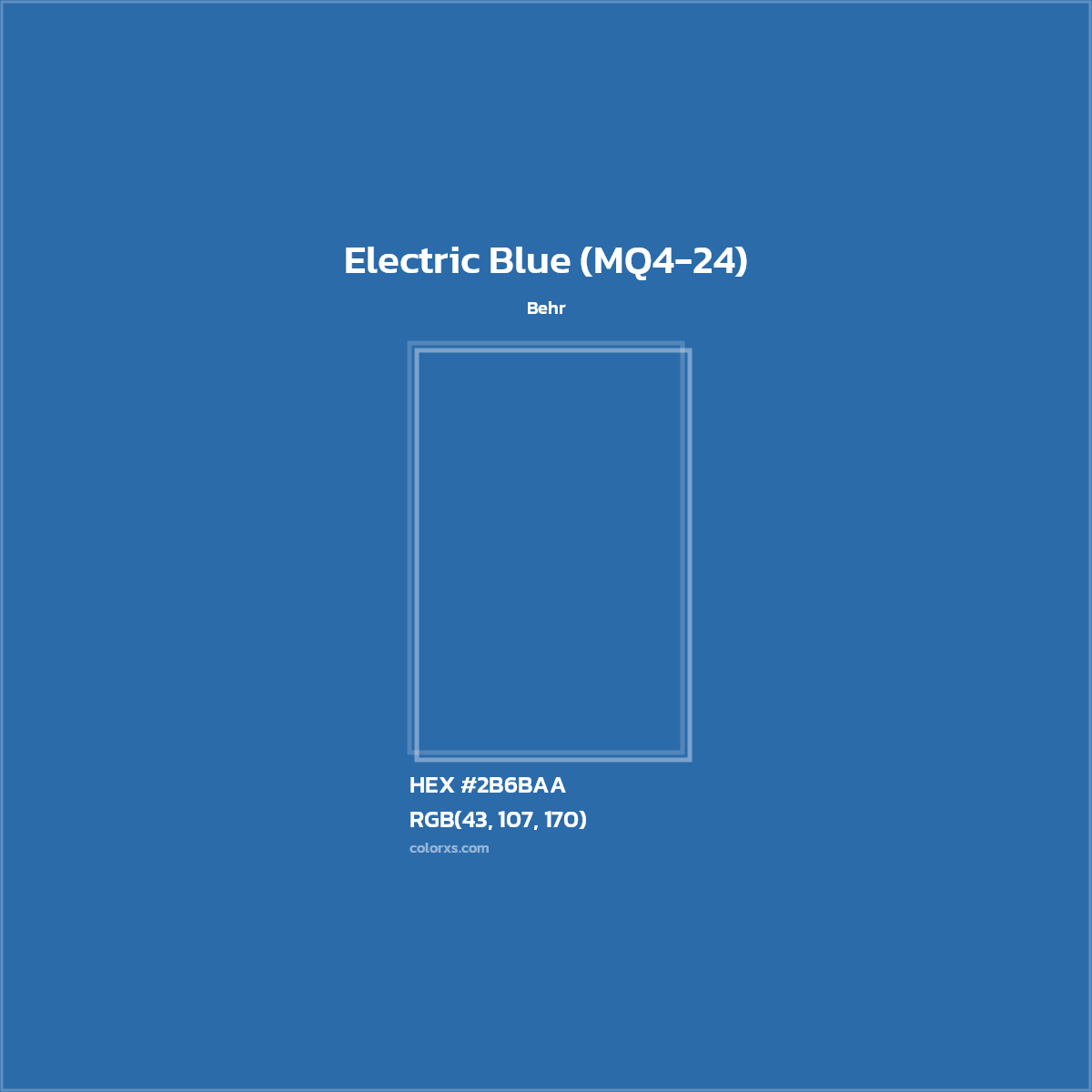 HEX #2B6BAA Electric Blue (MQ4-24) Paint Behr - Color Code