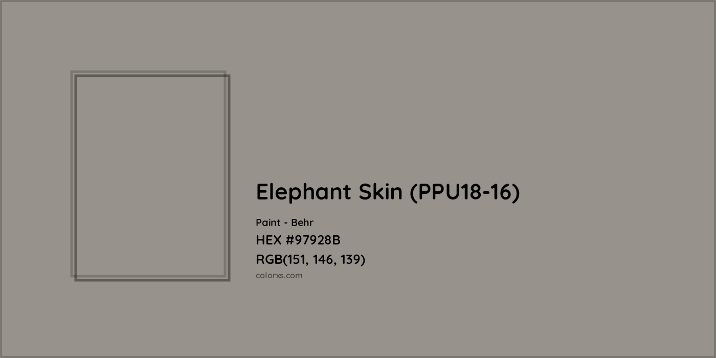 HEX #97928B Elephant Skin (PPU18-16) Paint Behr - Color Code