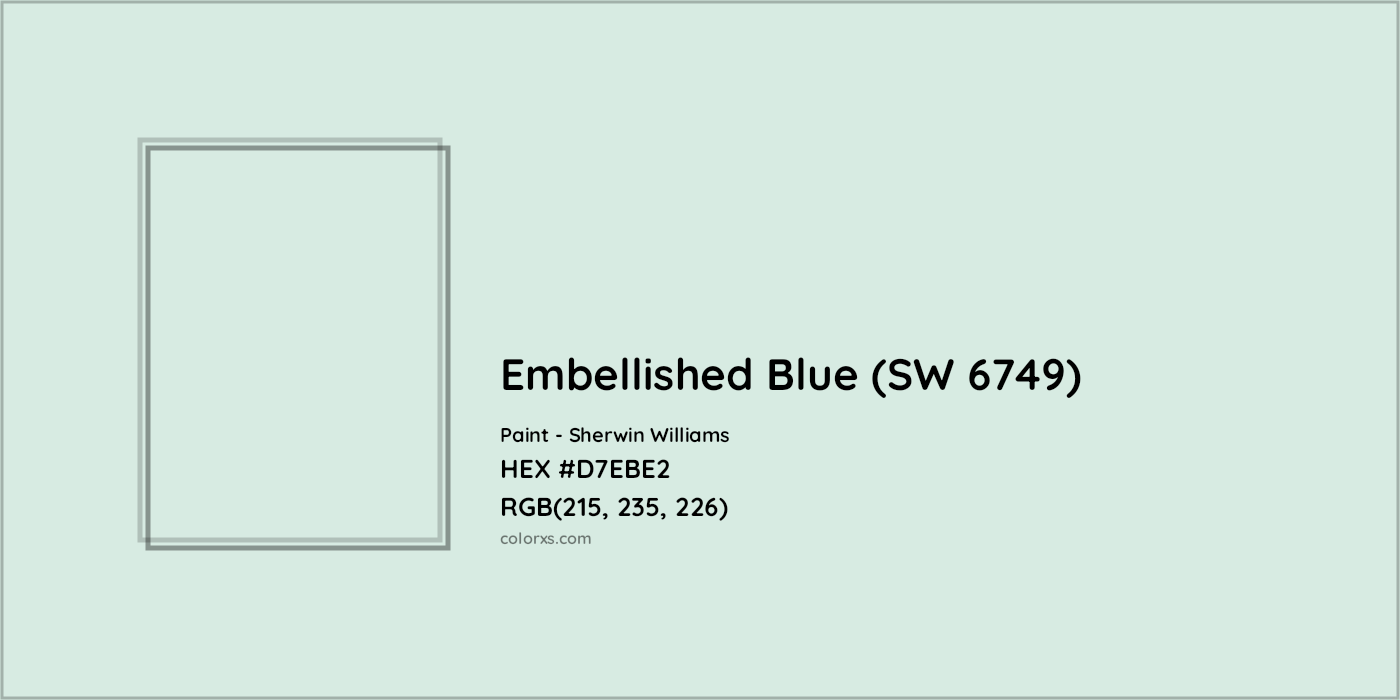 HEX #D7EBE2 Embellished Blue (SW 6749) Paint Sherwin Williams - Color Code