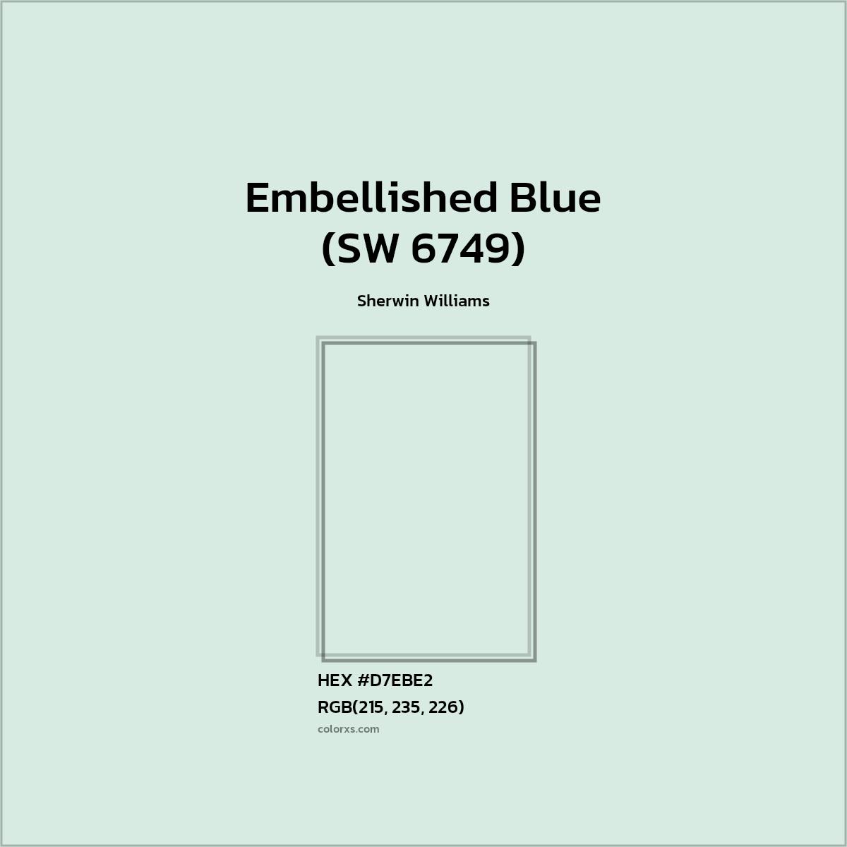 HEX #D7EBE2 Embellished Blue (SW 6749) Paint Sherwin Williams - Color Code