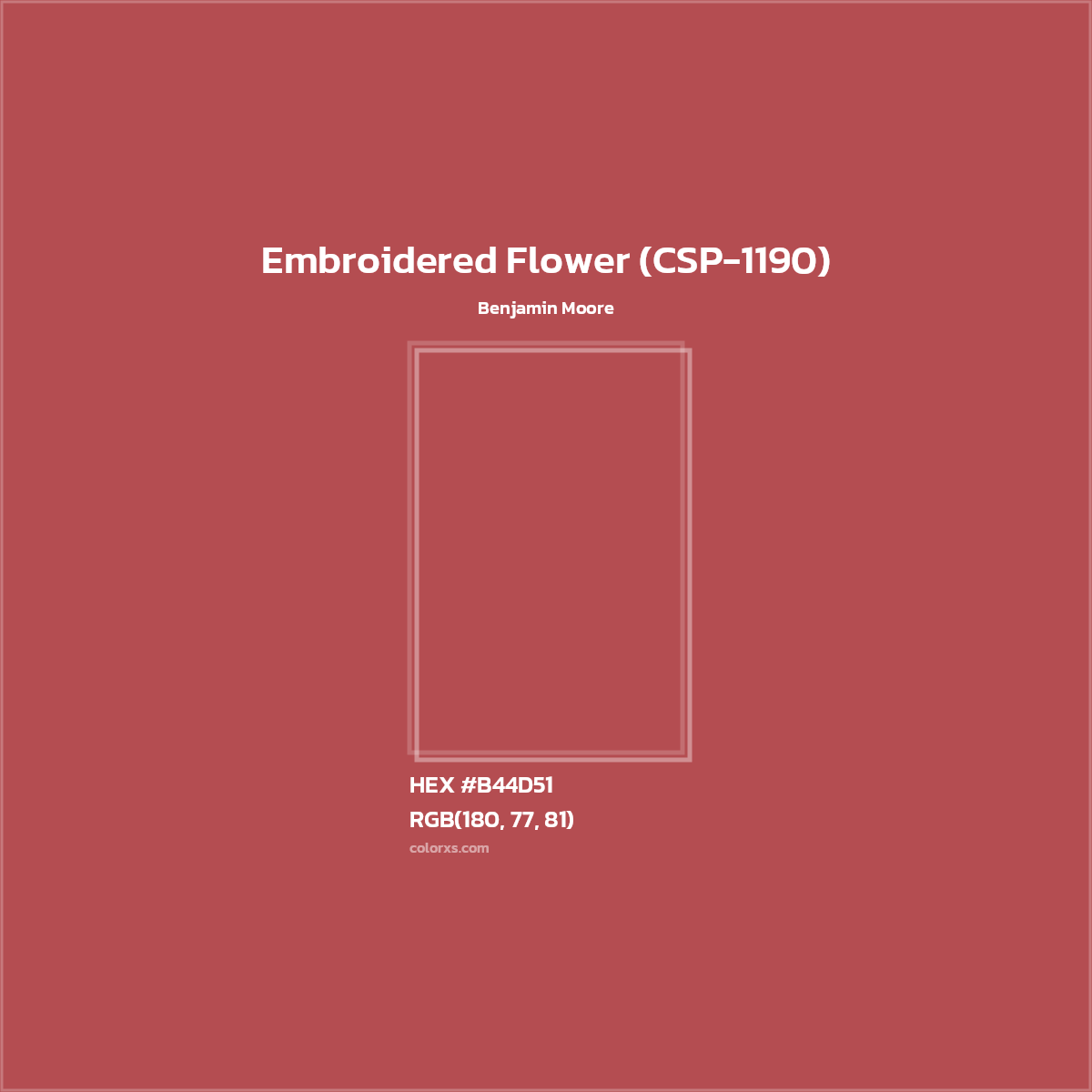 HEX #B44D51 Embroidered Flower (CSP-1190) Paint Benjamin Moore - Color Code