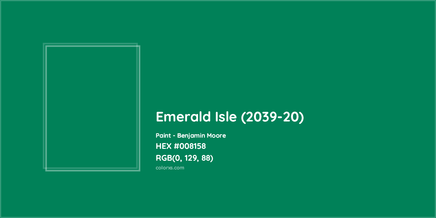 HEX #008158 Emerald Isle (2039-20) Paint Benjamin Moore - Color Code