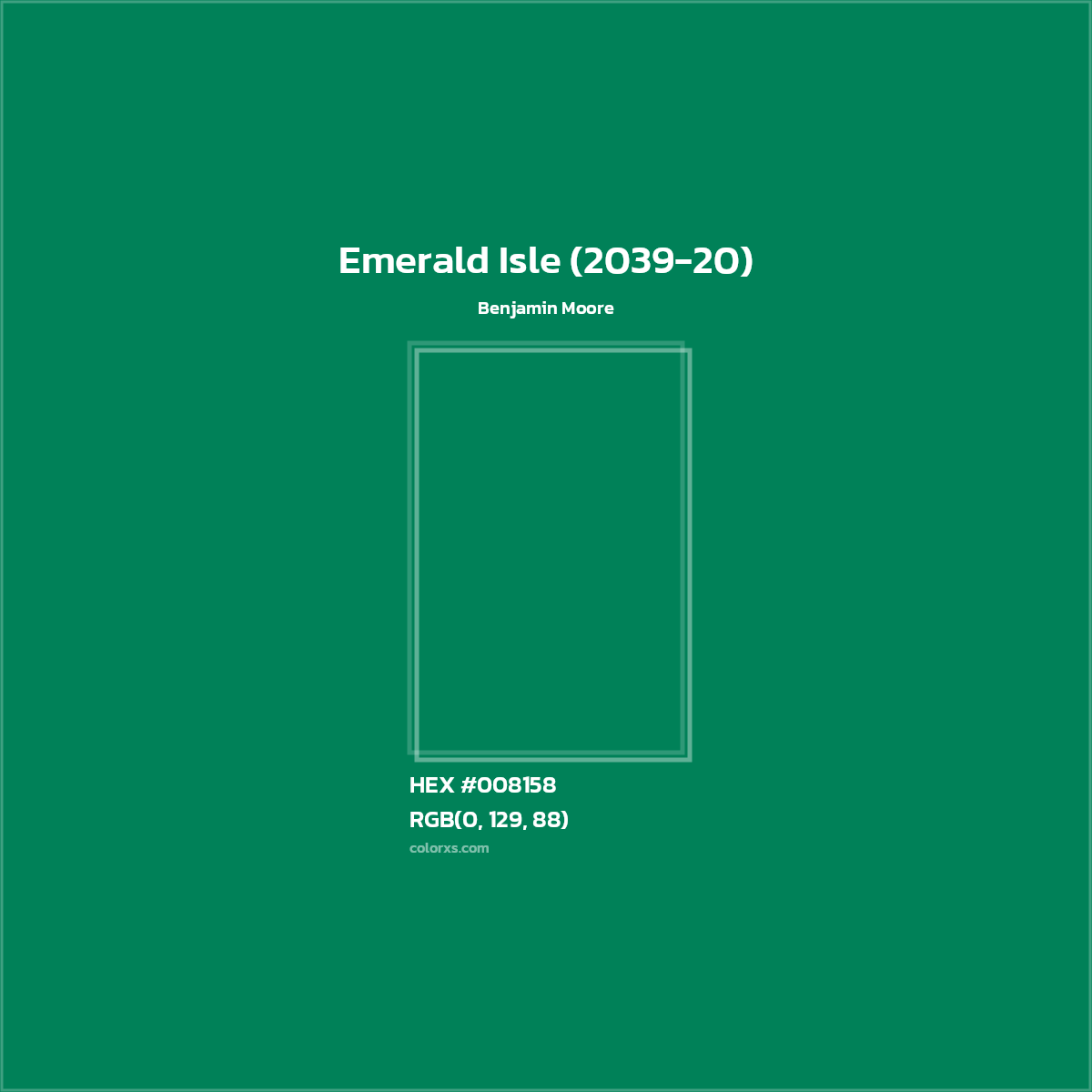 HEX #008158 Emerald Isle (2039-20) Paint Benjamin Moore - Color Code