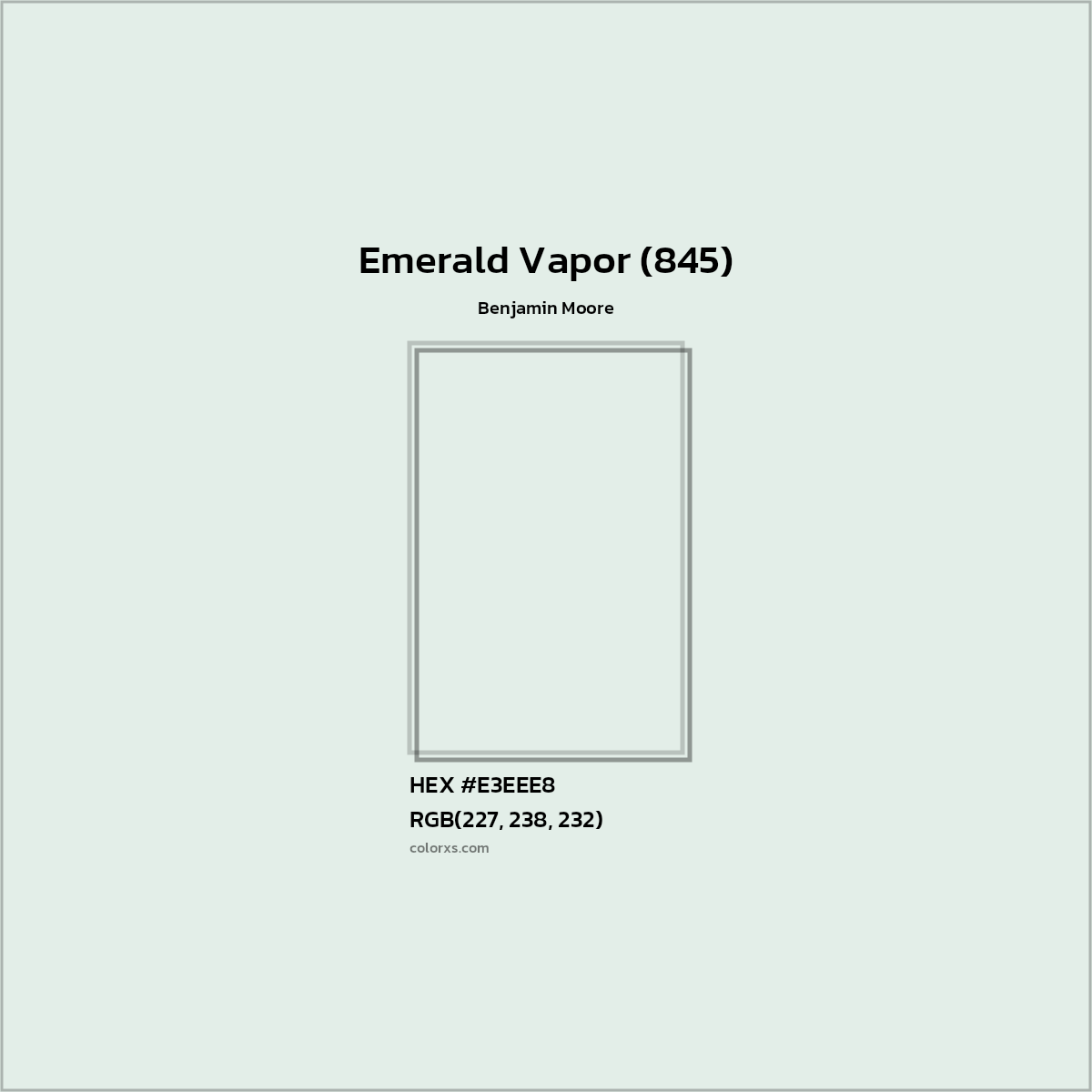 HEX #E3EEE8 Emerald Vapor (845) Paint Benjamin Moore - Color Code