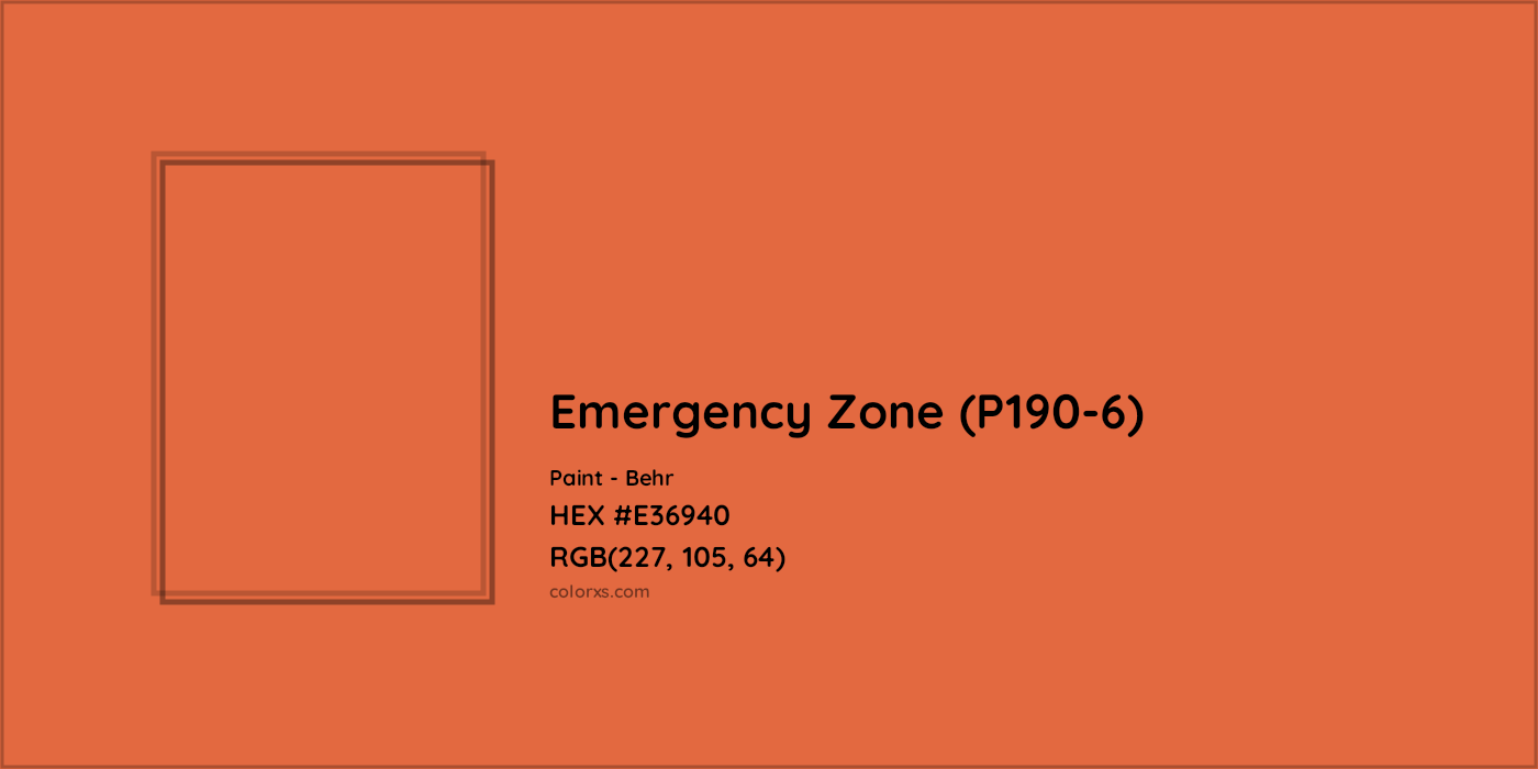 HEX #E36940 Emergency Zone (P190-6) Paint Behr - Color Code