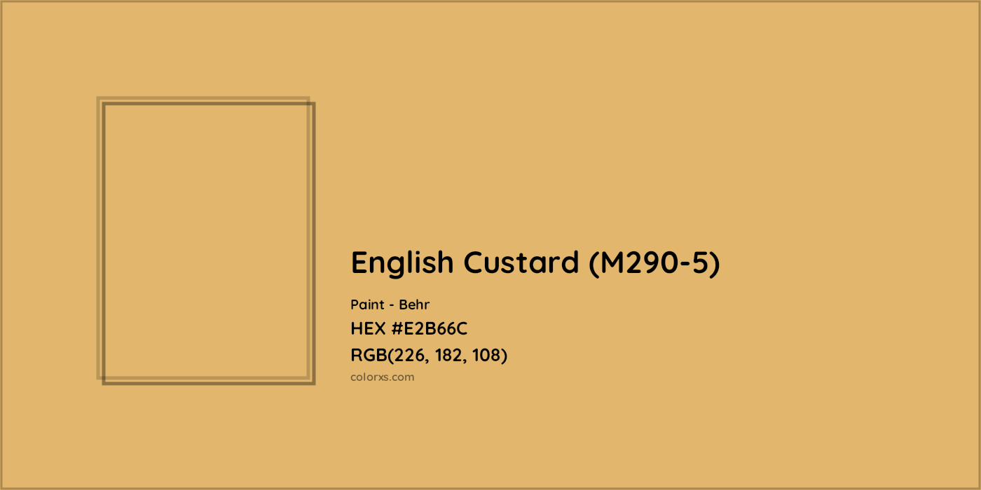 HEX #E2B66C English Custard (M290-5) Paint Behr - Color Code