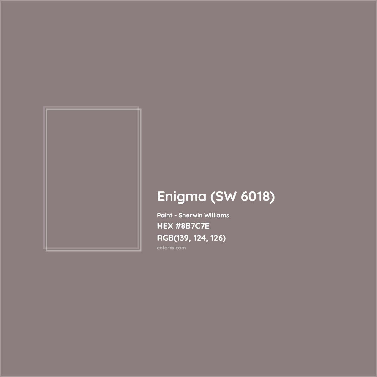 HEX #8B7C7E Enigma (SW 6018) Paint Sherwin Williams - Color Code