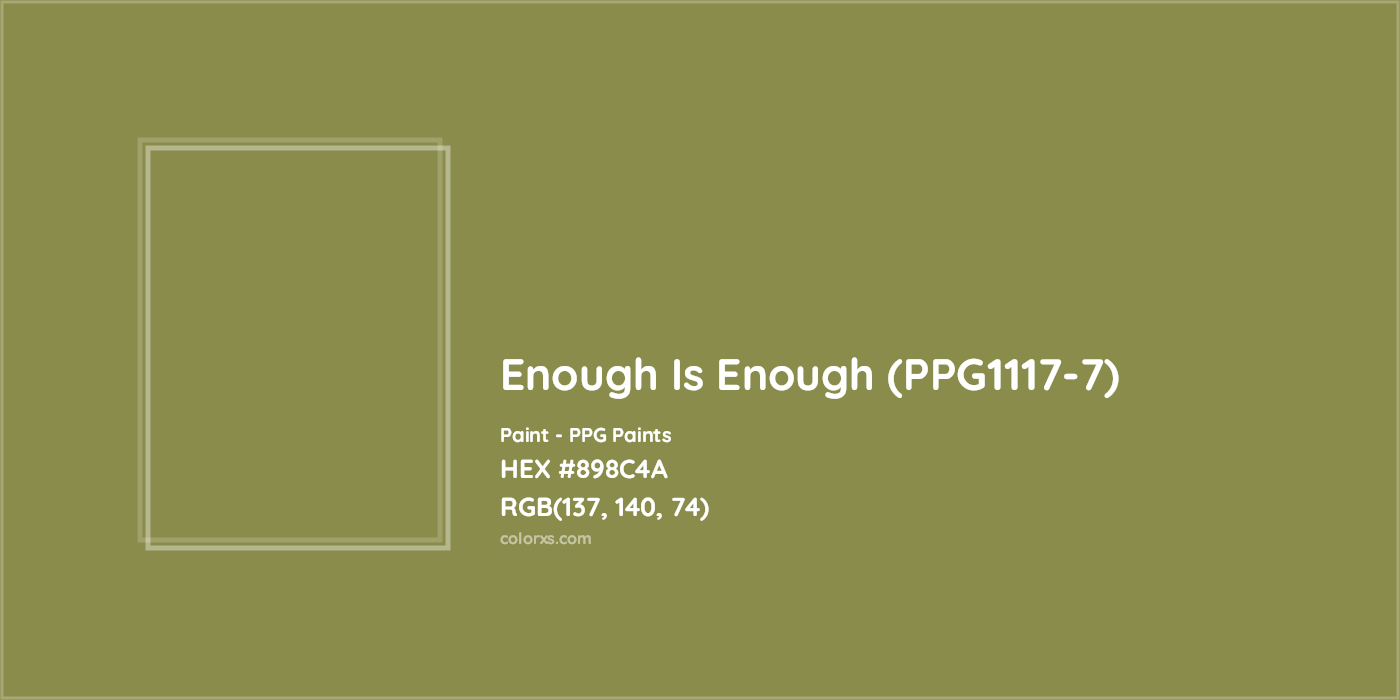 HEX #898C4A Enough Is Enough (PPG1117-7) Paint PPG Paints - Color Code