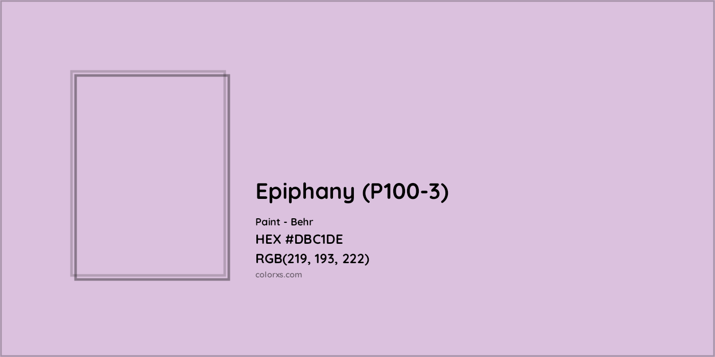 HEX #DBC1DE Epiphany (P100-3) Paint Behr - Color Code
