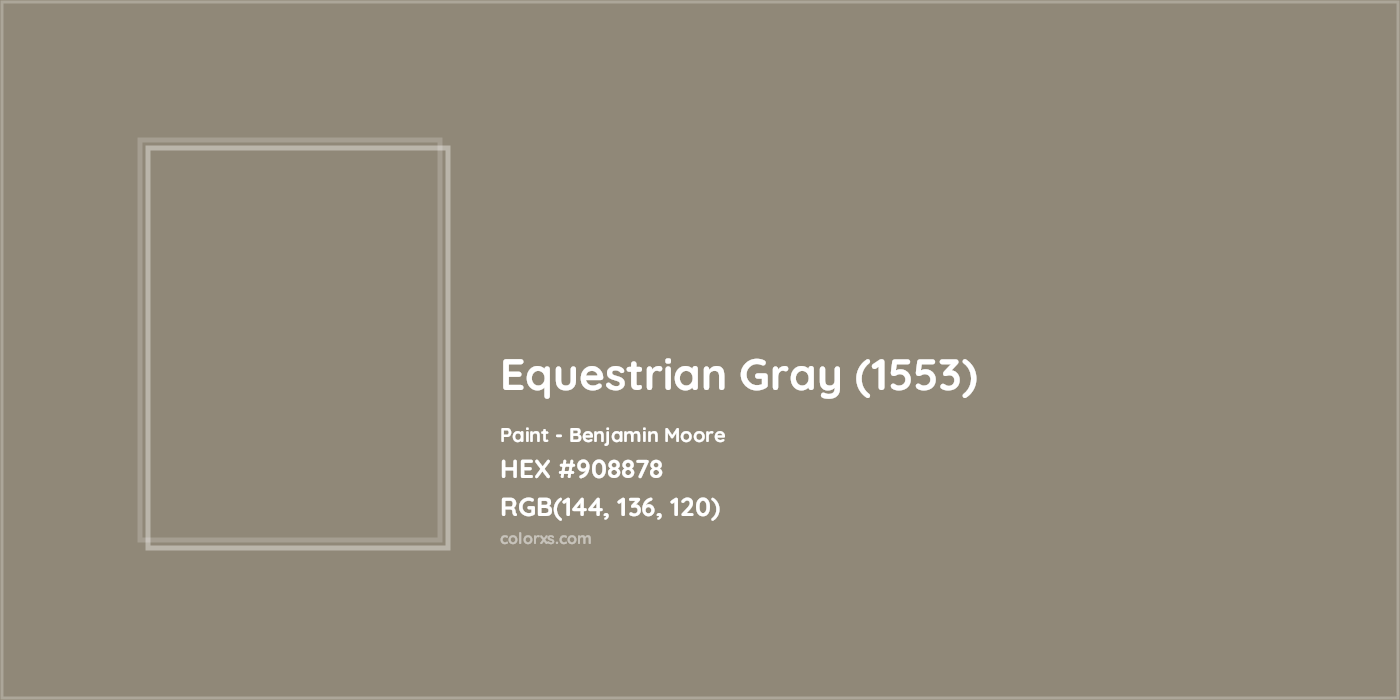 HEX #908878 Equestrian Gray (1553) Paint Benjamin Moore - Color Code