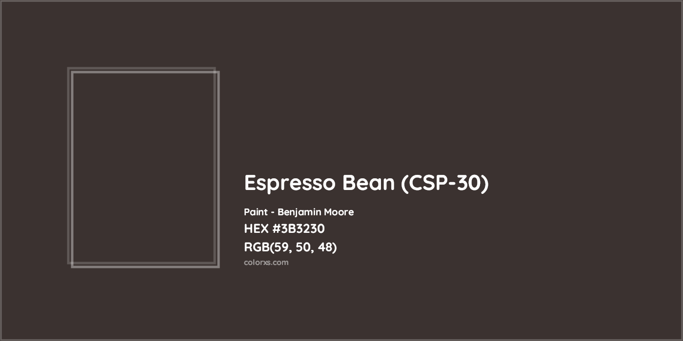 HEX #3B3230 Espresso Bean (CSP-30) Paint Benjamin Moore - Color Code