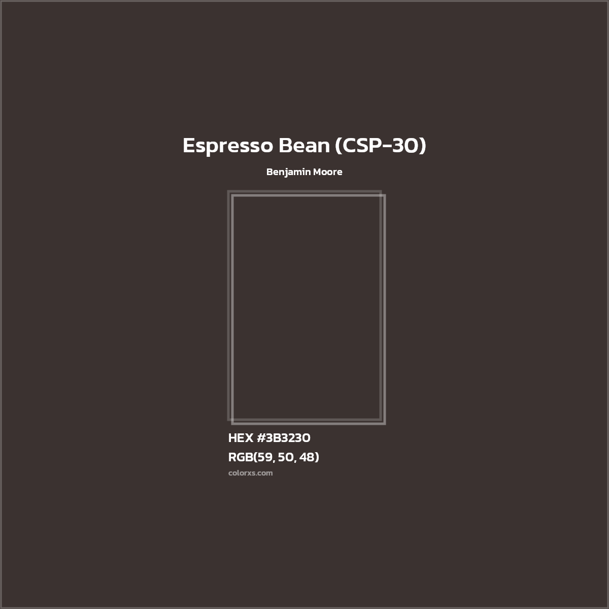 HEX #3B3230 Espresso Bean (CSP-30) Paint Benjamin Moore - Color Code