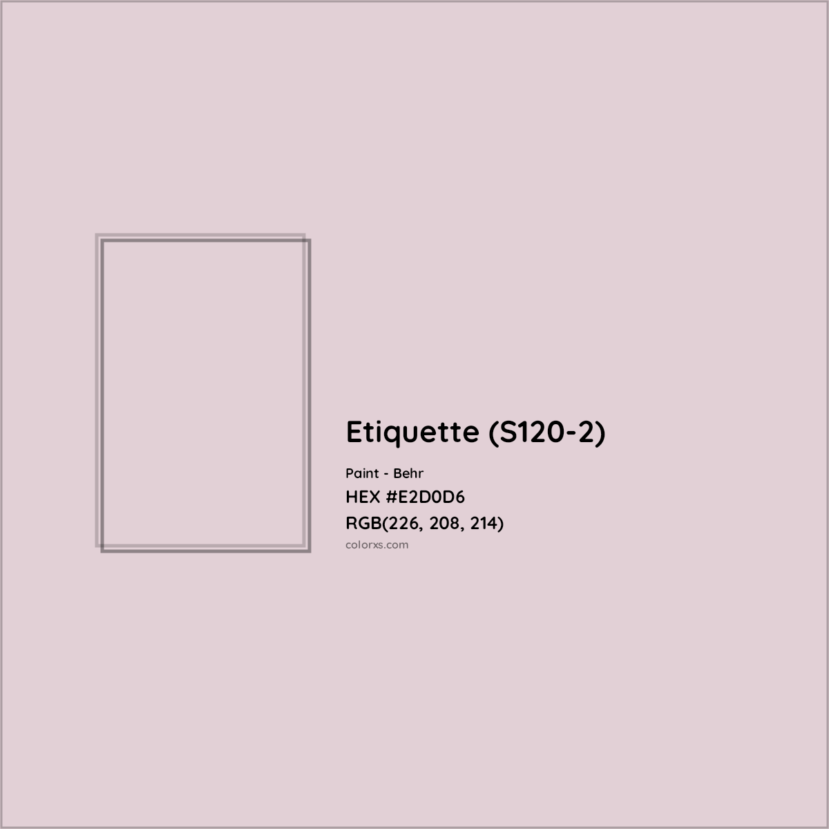HEX #E2D0D6 Etiquette (S120-2) Paint Behr - Color Code