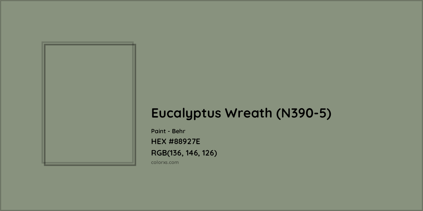 HEX #88927E Eucalyptus Wreath (N390-5) Paint Behr - Color Code