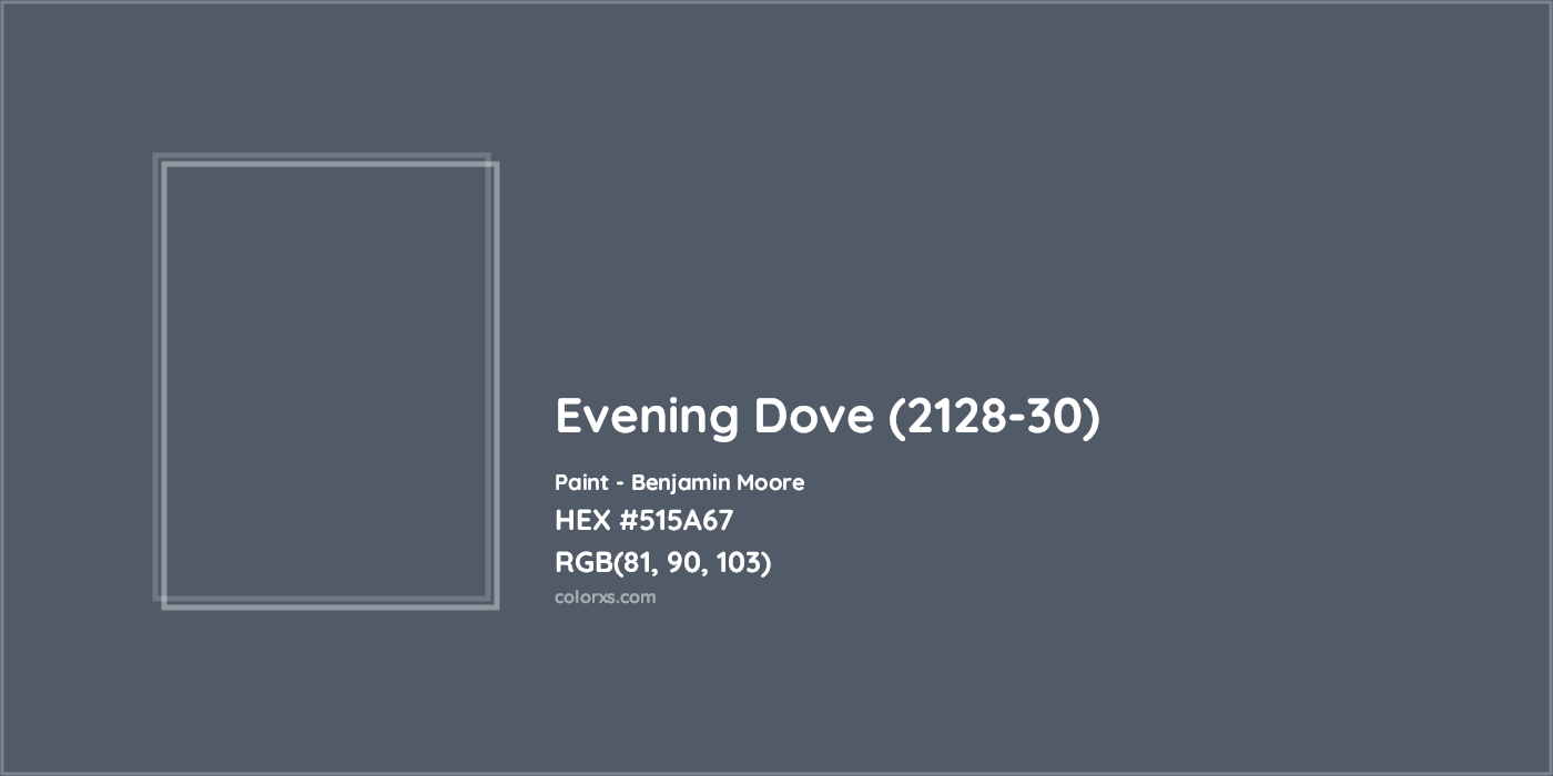 HEX #515A67 Evening Dove (2128-30) Paint Benjamin Moore - Color Code