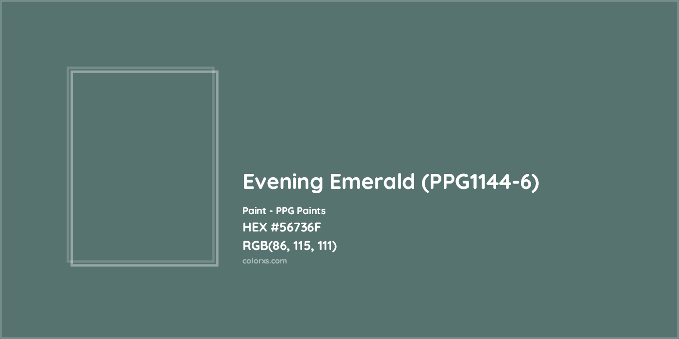HEX #56736F Evening Emerald (PPG1144-6) Paint PPG Paints - Color Code