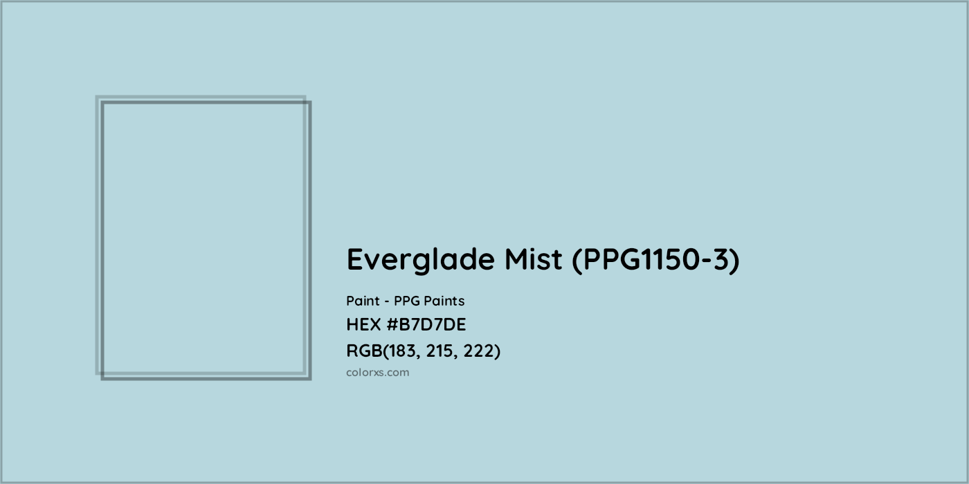 HEX #B7D7DE Everglade Mist (PPG1150-3) Paint PPG Paints - Color Code