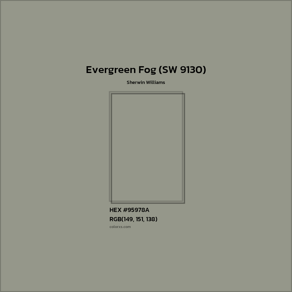 HEX #95978A Evergreen Fog (SW 9130) Paint Sherwin Williams - Color Code