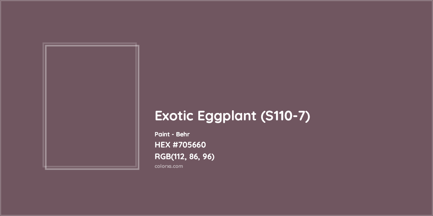 HEX #705660 Exotic Eggplant (S110-7) Paint Behr - Color Code